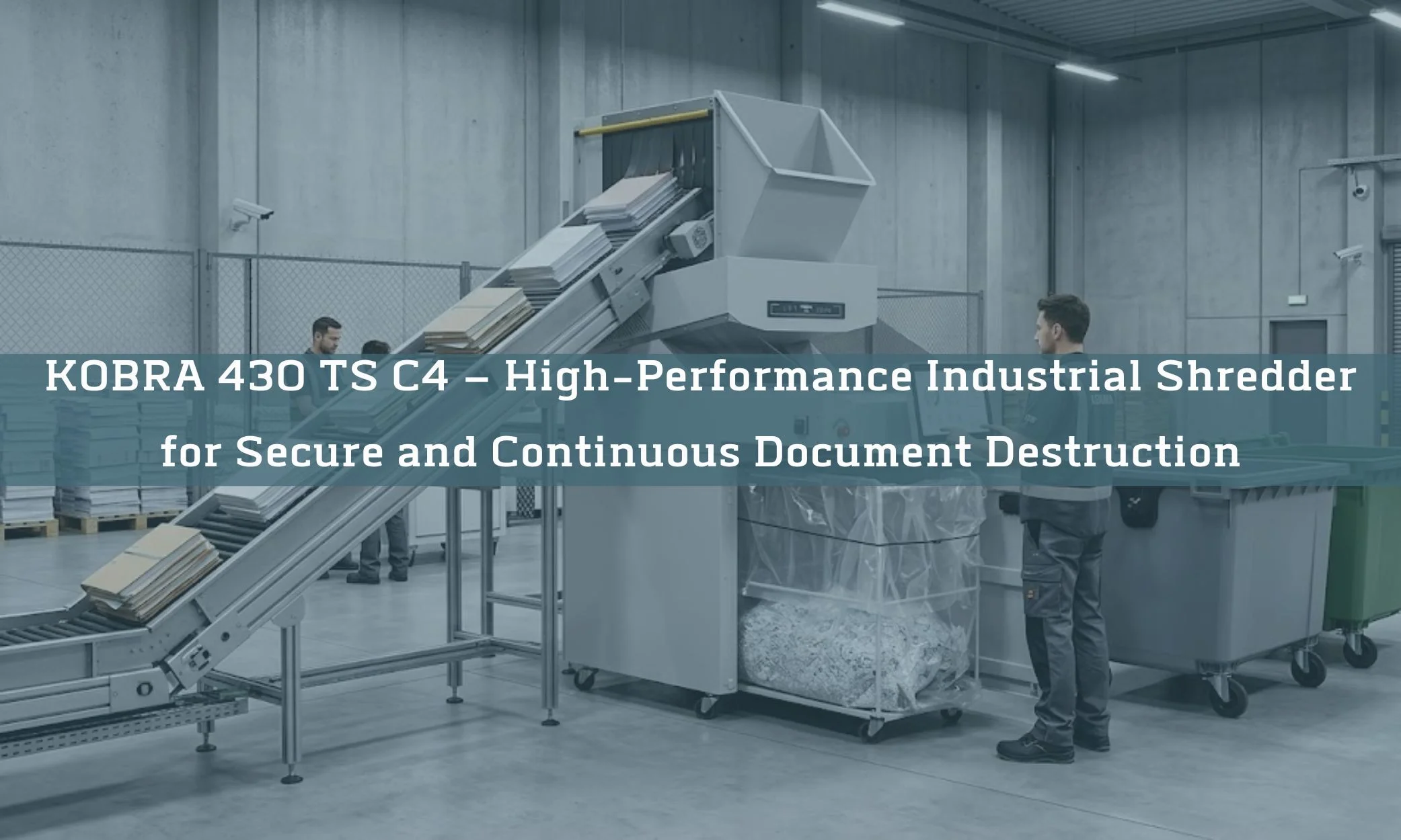 KOBRA 430 TS C4 – High-Performance Industrial Shredder for Secure and Continuous Document Destruction