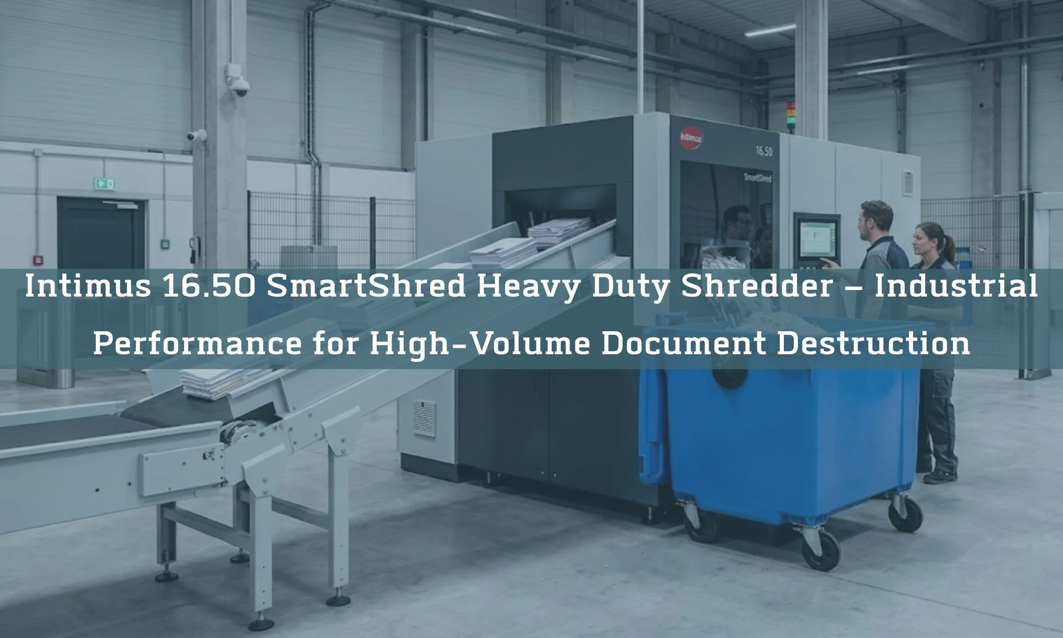 Intimus 16.50 SmartShred Heavy Duty Shredder – Industrial Performance for High-Volume Document Destruction